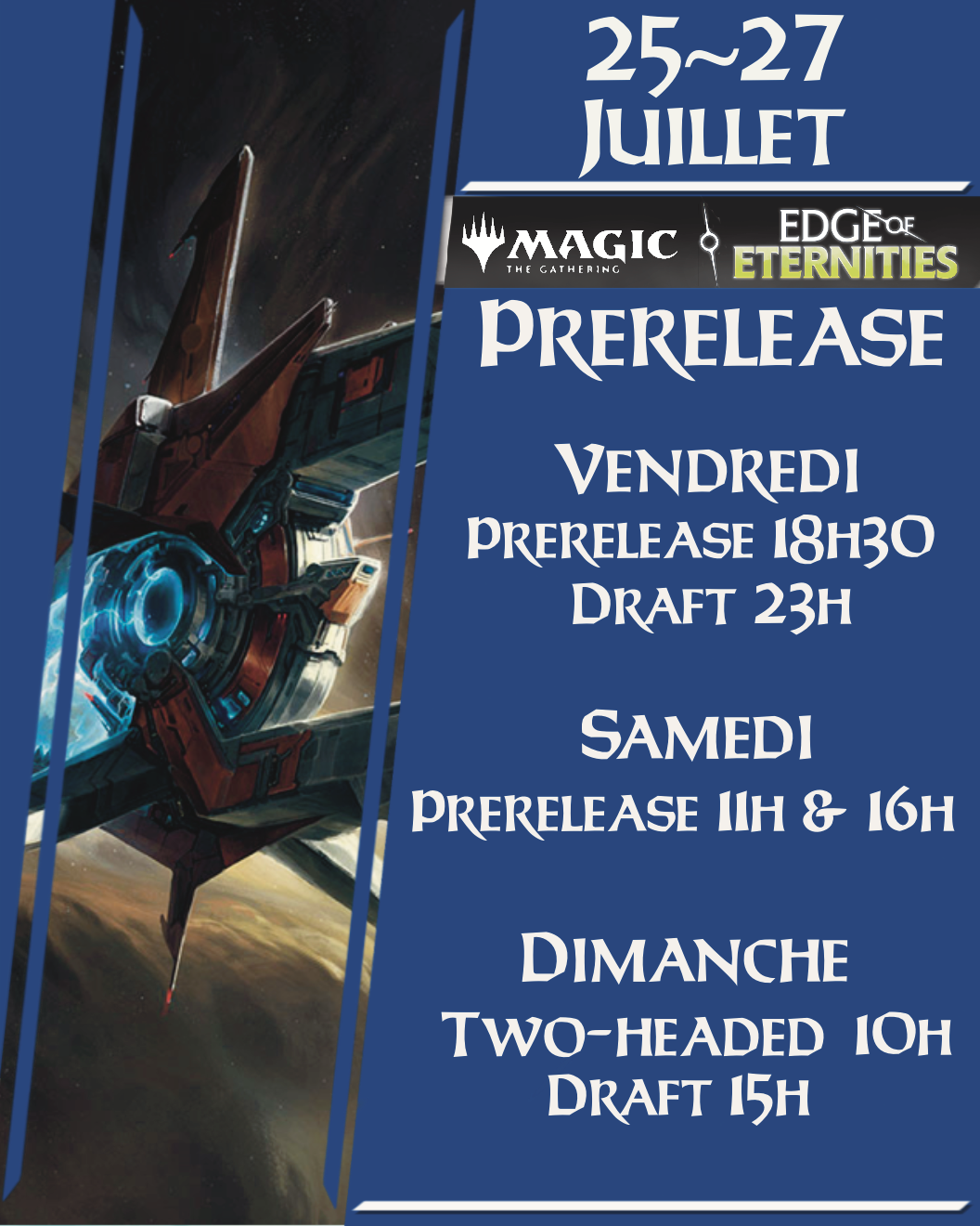 Prerelease Edge of Eternities - Vendredi 25 juillet 18h30 - MTL